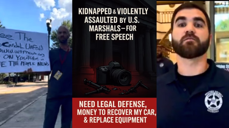 FOR IMMEDIATE RELEASE: Journalist Violently Arrested by Federal Agents for Protected Speech - We The People News