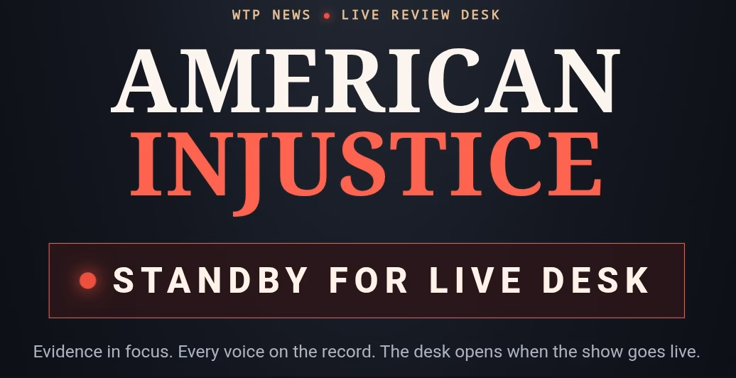 WTP News Opens the Live Review Desk: Watch the Evidence, Ask the Questions